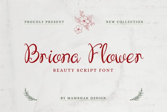 Briona Flower: The Script Typeface for Clearer Campaign Visuals
