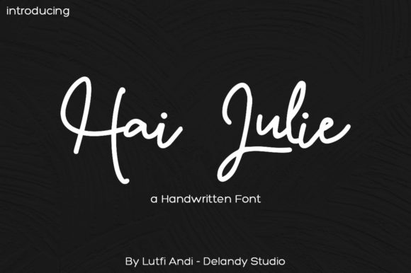 Hai Julie: The Elegant Script Typeface for Handmade Branding