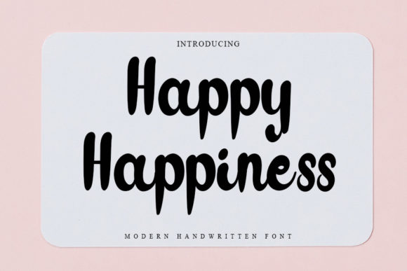 Happy Happiness: A Handwritten Font for Warm Editorial Design
